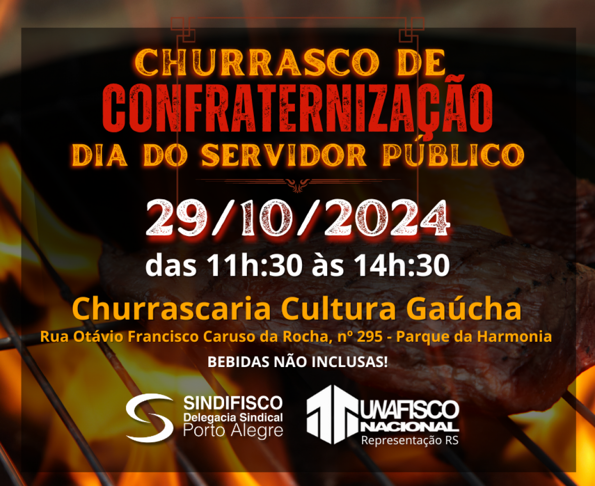 CHURRASCO DE CONFRATERNIZAÇÃO - DIA DO SERVIDOR PÚBLICO