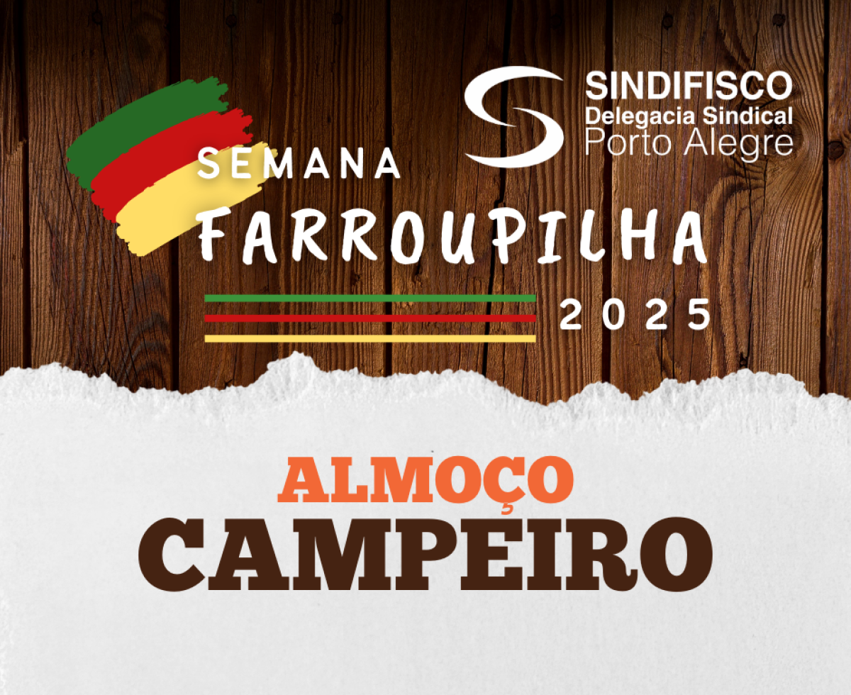 SEMANA FARROUPILHA 2025: ALMOÇO CAMPEIRO PARA OS FILIADOS