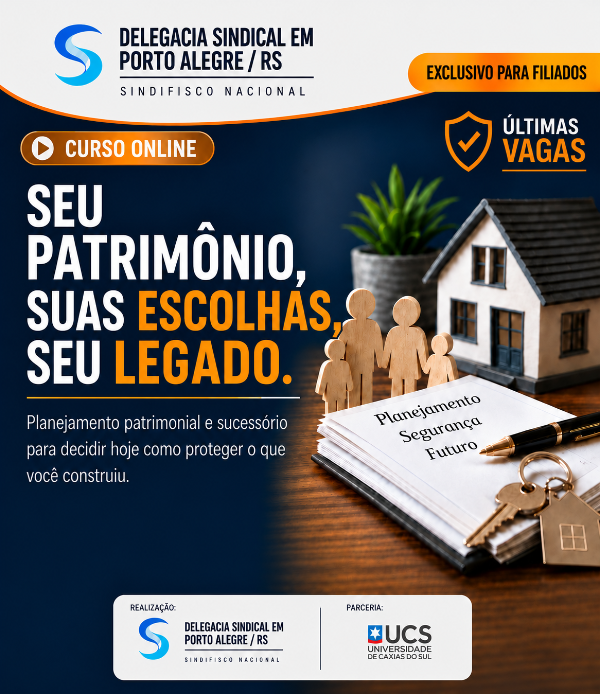 CURSO - SEU PATRIMÔNIO, SUAS ESCOLHAS, SEU LEGADO