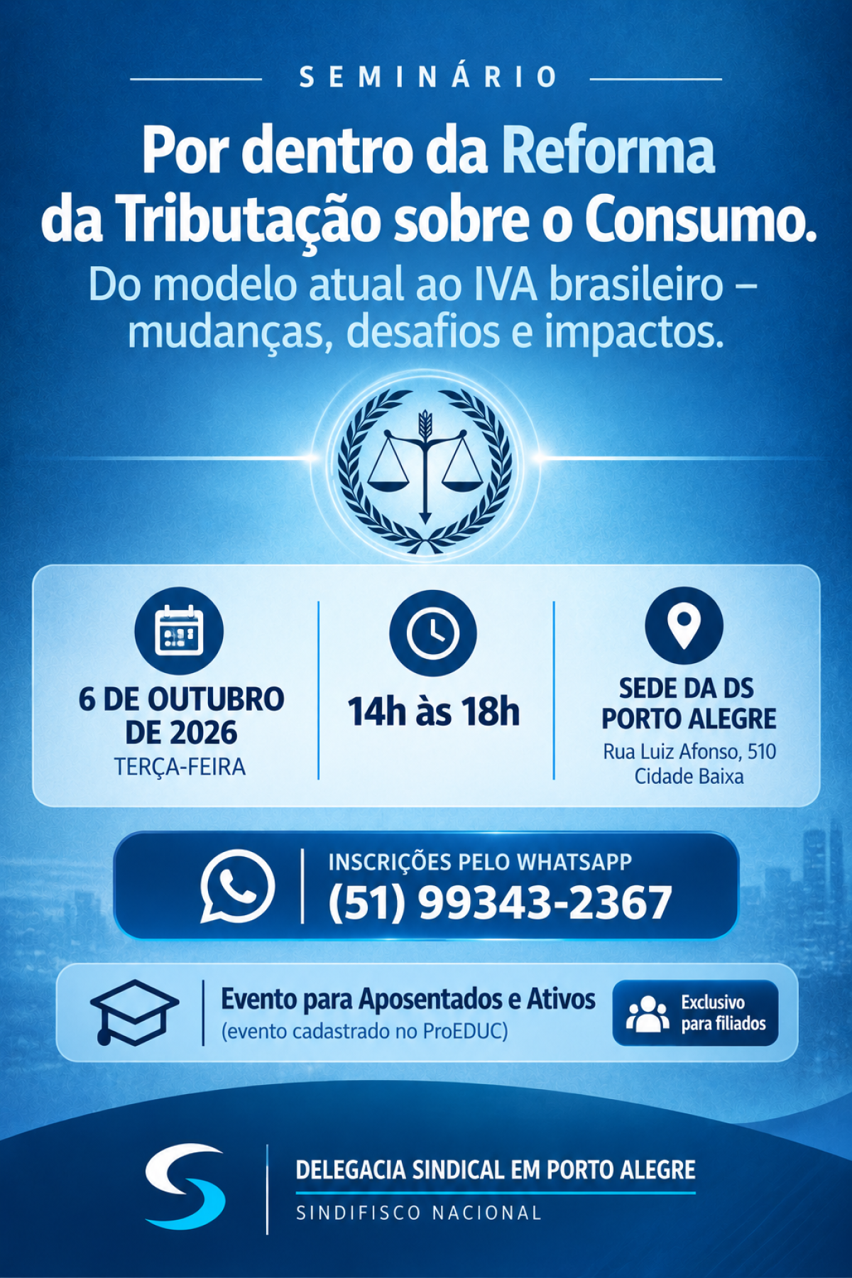 Delegacia Sindical de Porto Alegre promove Seminário sobre a Reforma Tributária