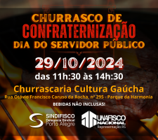 CHURRASCO DE CONFRATERNIZAÇÃO - DIA DO SERVIDOR PÚBLICO